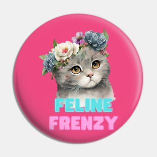 Feline Frenzy Pin