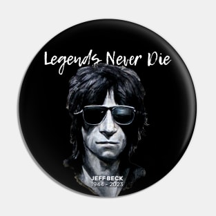 Jeff Beck No. 10: Legends Never Die, Rest In Peace 1944 - 2023 (RIP) on a Dark Background Pin