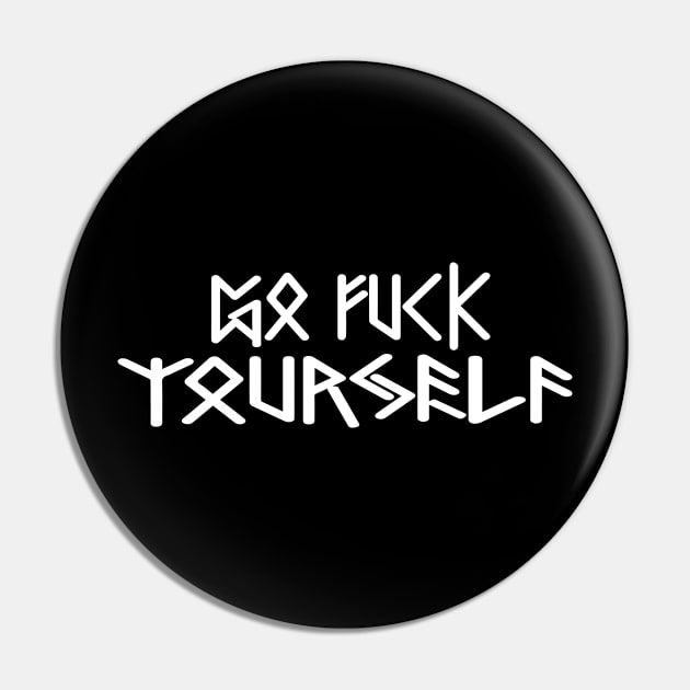 viking runes go fuck yourself Pin by HBfunshirts