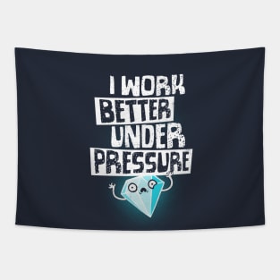 Under Pressure Diamond - Motivational Funny Quote - Office Work Tapestry