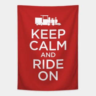 Keep Calm and Ride On - Railroad Tee Tapestry