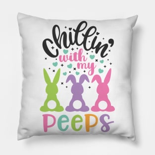 Chillin with my Peeps Funny Easter Bunny Kids Gift Pillow