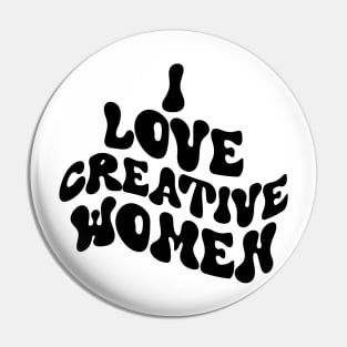 I love creative women Pin