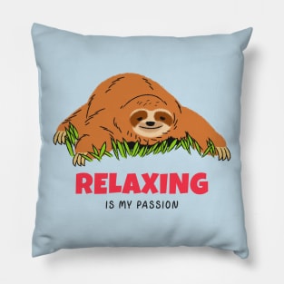 Relax Chill Out Relaxing Sloth Pillow