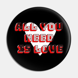 all you need is love Pin