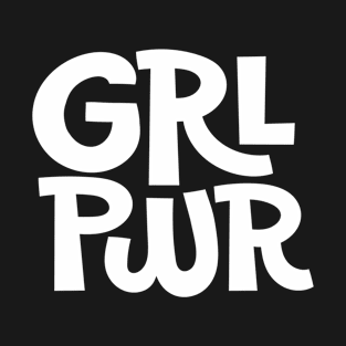 Grl Pwr Girl Power T-Shirt