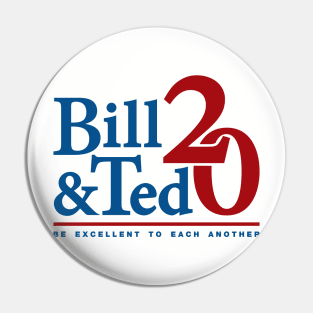 Bill & Ted 2020 Pin