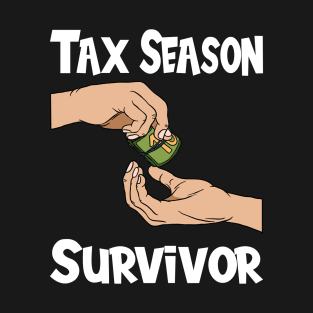 Tax Season Tax Day T-Shirt