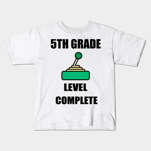 2020 5th Grade Level Complete Graduation Gamer 5th Grade Graduation Ideas Kids T Shirt Teepublic