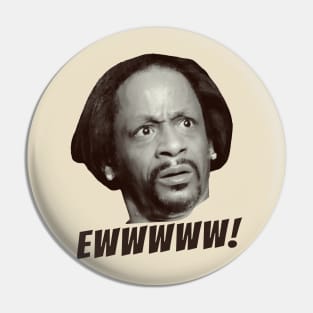 Ewww, Katt Williams Funny Face Pin