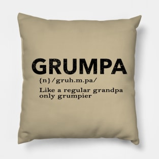 Grumpa Like A Regular Grandpa Only Grumpier, funny gift for grumpa, Grumpa, I'm a Grumpa, Pillow