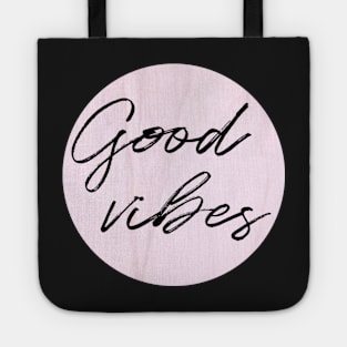 Good Vibes in pink marble Tote