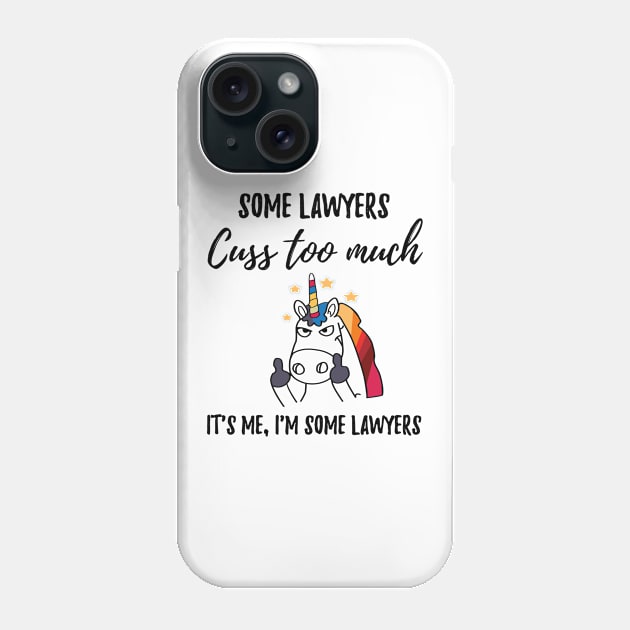 Lawyers cuss too much Phone Case by IndigoPine