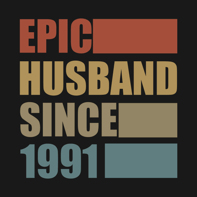 Vintage Epic Husband Since 1991 by Bunzaji