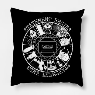 STATEMENT BEGINS OR STATEMENT  ENDS Pillow