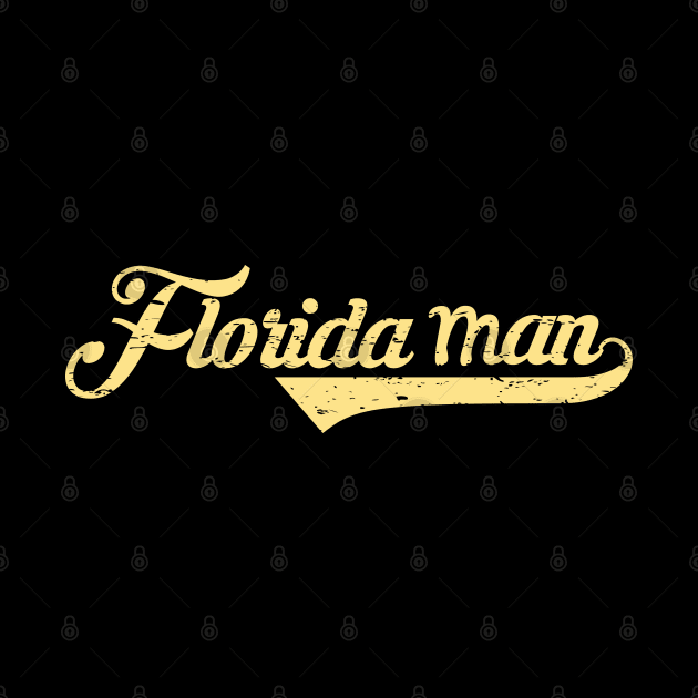 Florida Man Funny Internet Meme by alltheprints