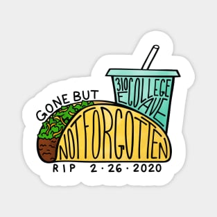 Penn State Taco Bell RIP Magnet