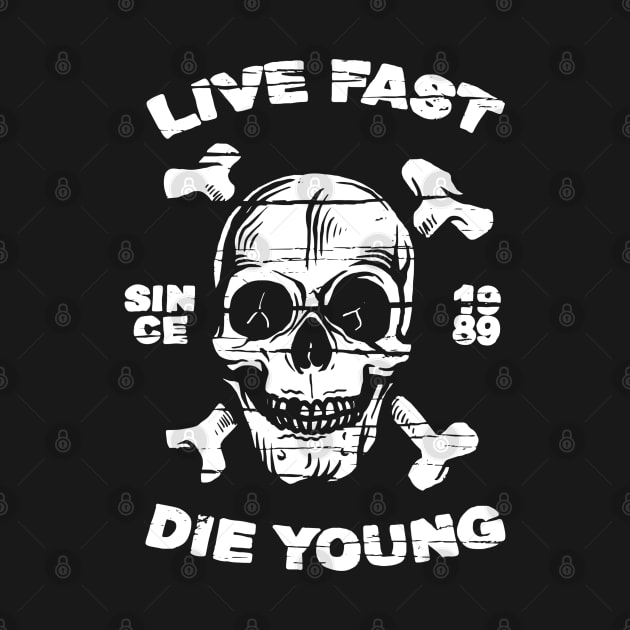 Live Fast Die Young Skull and Crossbones by JakeRhodes