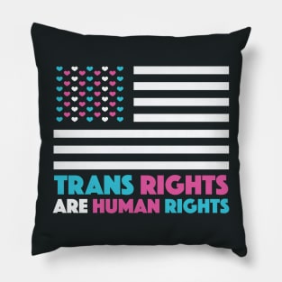 Trans Rights Are Human Rights Pillow