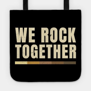 We Rock Together Ily Funny Black BLM Tote