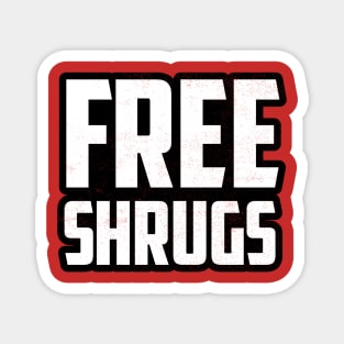 Free shrugs Magnet