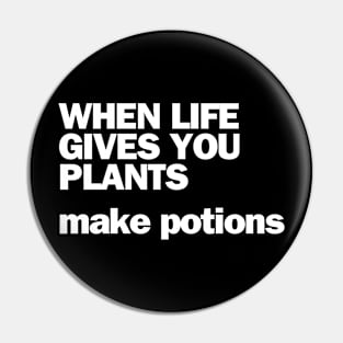 When life gives you plants, brew potions from them Pin