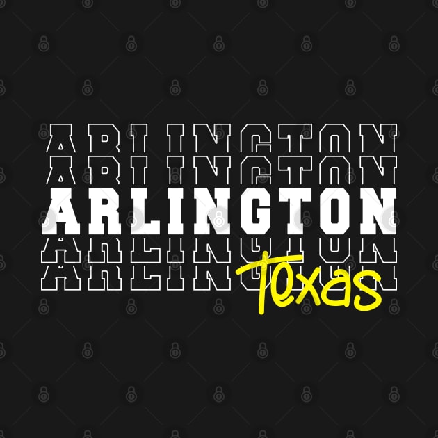 Arlington city Texas Arlington TX by TeeLogic