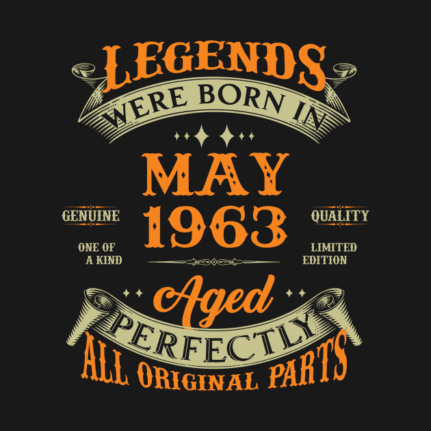 Legends Were Born In May 1963 60 Years Old 60th Birthday Gift by Kontjo