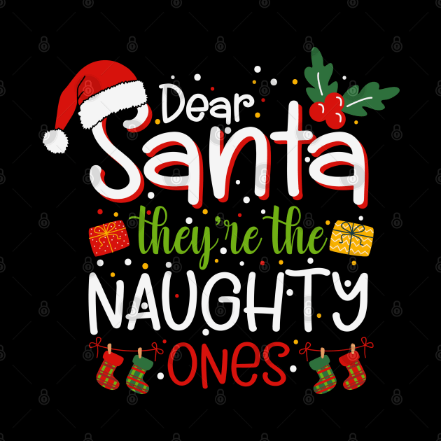 Dear Santa They Are The Naughty Ones by V-Edgy