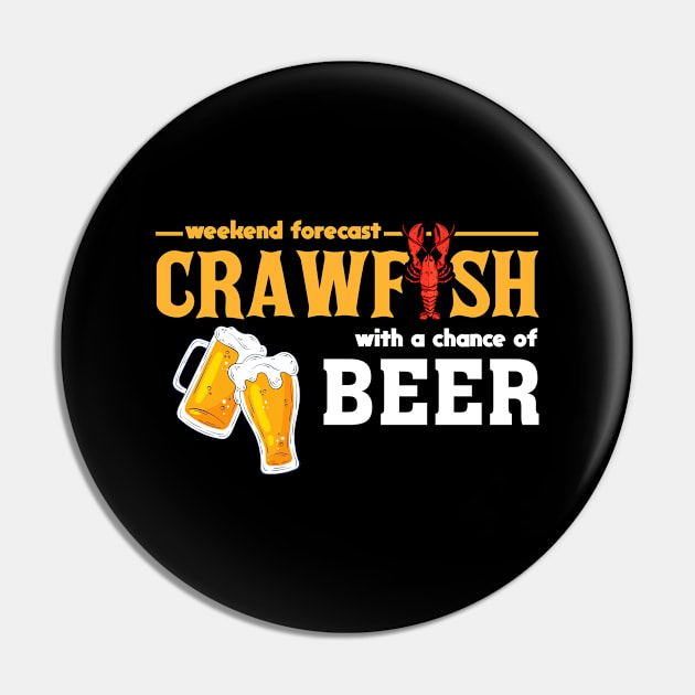 Weekend Forecast Crawfish With A Chance of Beer Pin by HenryClarkeFashion