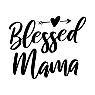 Blessed Mama T-Shirt