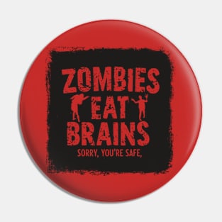 Zombies Eat Brains Funny Halloween Sayings Quotes Pin