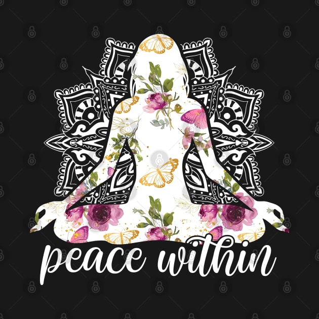 Yoga Meditation Peace Within Yoga Lover Womens by FloraLi