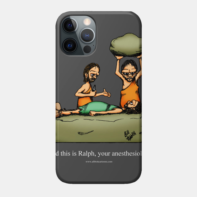 Funny Caveman Anesthesiologist Cartoon Humor - Humor - Phone Case