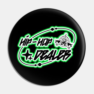 Hip hop dealer Pin