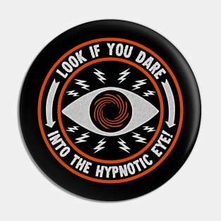 Hypnotic Eye Pin