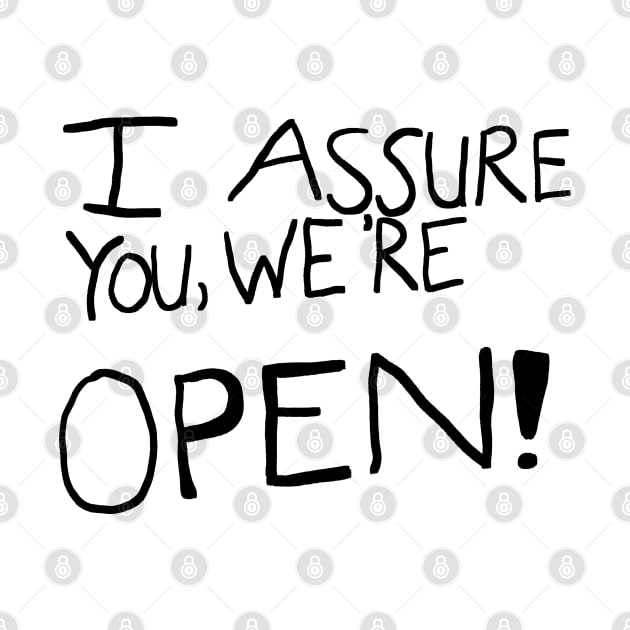 I Assure You We're Open (Clerks) by MovieFunTime