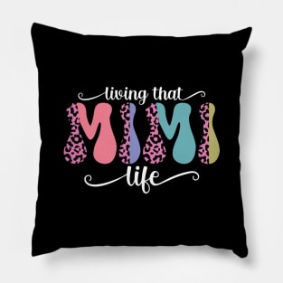 Living that mimi life Pillow