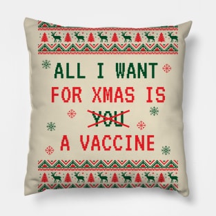 All I Want for Xmas is a Vaccine Pillow