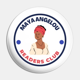 Maya Angelou - Readers Club Pin