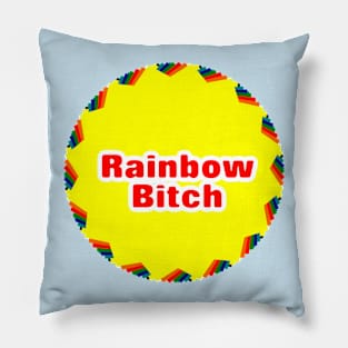 Rainbow B!tch Pillow