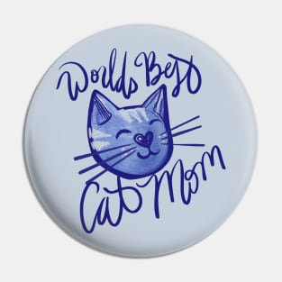 Worlds best Cat Mom Pin