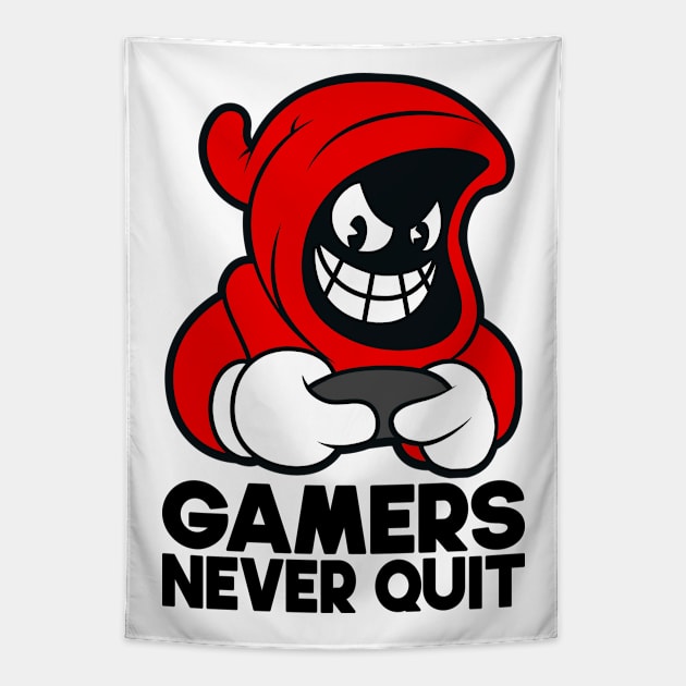 Gamers Never Quit - Gamer Quote, Video Games, Cool Gamers Saying, Gifts for Gamers, Light Colors Tapestry by PorcupineTees