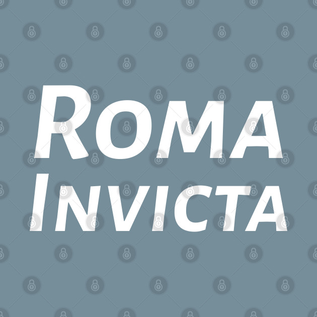 Disover Roma Invicta Classical History Of Ancient Rome Saturnalia - Roma - T-Shirt