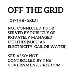 Off the Grid- Definition T-Shirt