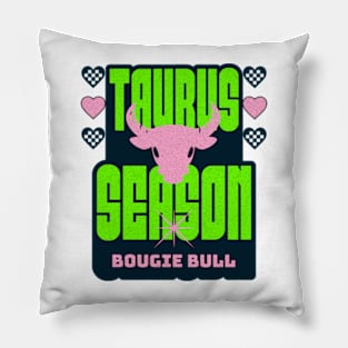 Taurus Season Y2K Bougie Bull Zodiac Sign Astrology Birthday Pillow