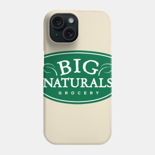 Big Naturals Phone Case