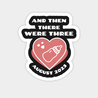 And then there were three pregnancy announcement Magnet