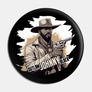 OUTLAW JOHNNY BLACK Pin