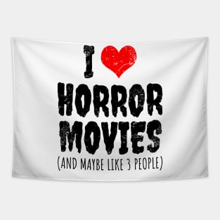 I Love Horror Movies Tapestry